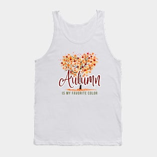 Autumn Is My Favorite Color Tank Top